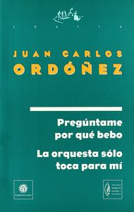 Preguntame Por Que Bebo Orquesta Solo Toca Para Mi - Ordo...