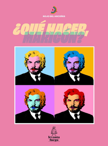 ¿que Hacer Maricon?: 1 -rojo Del Arcoiris-