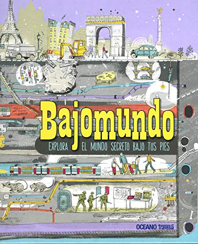 Libro Bajomundo Explora El Mundo Secreto Bajo Tus Pies (cart