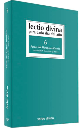 Lectio Divina Para Cada Día Del Año: Ferias Del Tiempo Ordin