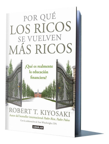 Por Qué Los Ricos Se Vuelven Más Ricos (libro Original  )