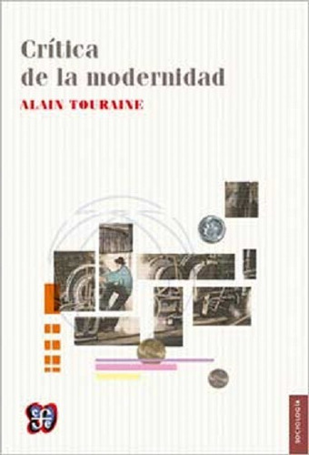 Crítica De La Modernidad Alain Touraine 