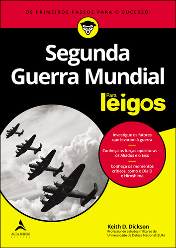 Segunda Guerra Mundial Para Leigos, De Keith D. Dickson. Editora Alta Books, Capa Mole Em Português