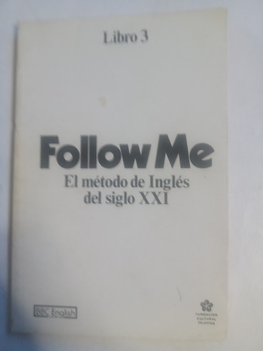 Follow Me Método De Inglés Libro 3