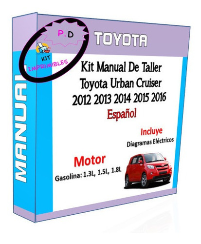 Manual Taller Toyota Urban Cruiser 2012 2013 2014 2015 2016 