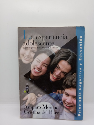 La Experiencia Adolescente - Amparo Moreno - Psicología