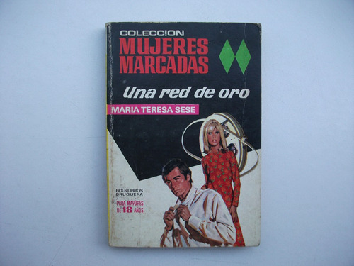 Una Red De Oro - Ma Teresa Sese - Colección Mujeres Marcadas