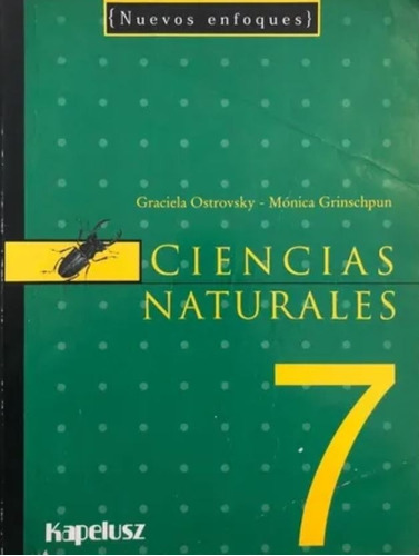 Ciencias Naturales 7 - Nuevos Enfoques - Kapelusz
