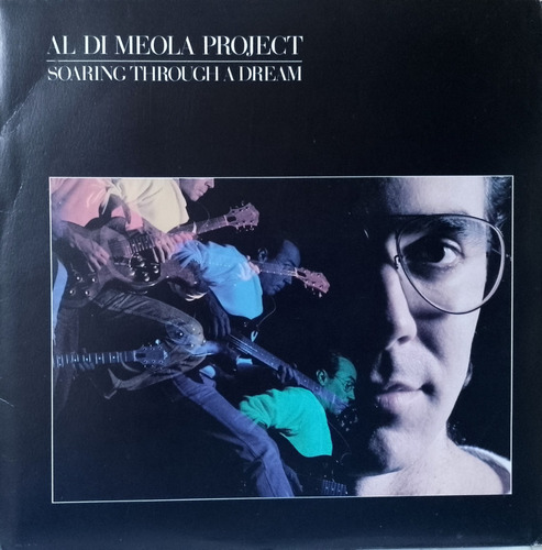 Al Di Meola Project - Soaring Through A Dream. Lp Album