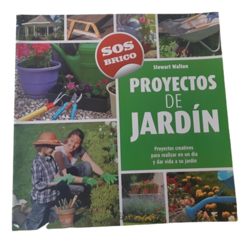 Proyectos De Jardín / Stewart Walton / Ed De Vecchi