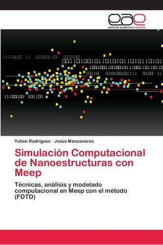 Libro Simulación Computacional De Nanoestructuras Con M Lcm7