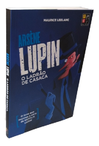 Imagem 1 de 3 de Livro Arséne Lupin O Ladrão De Casaca Pé Da Letra