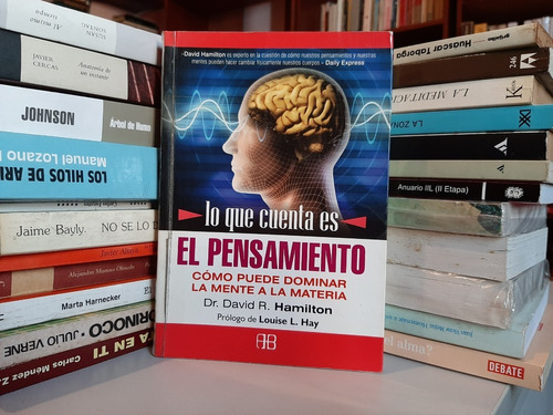 Lo Que Cuenta Es El Pensamiento Dr. David Hamilton Yf