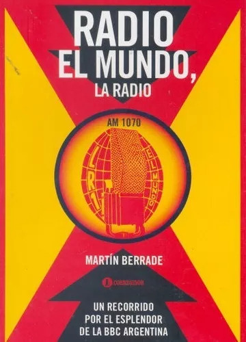 El Mundo, La Radio Martin Berrade