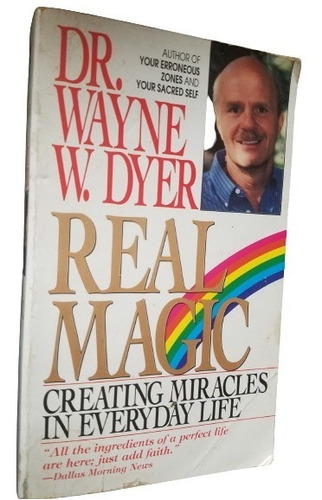 Real Magic Creating Miracles Dr. Wayne Dyer En Ingles 