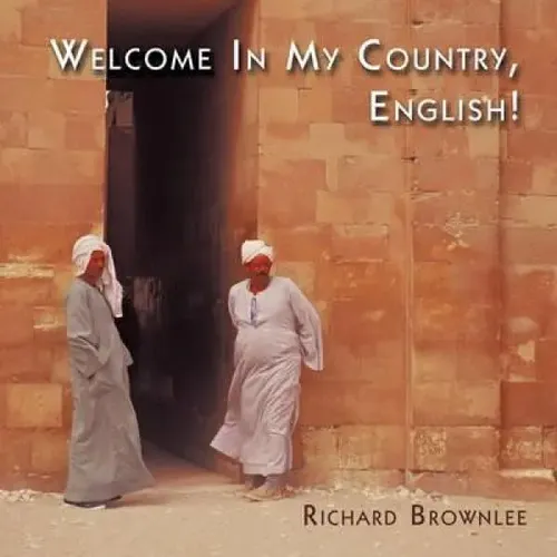 Libro Welcome In My Country English! - Richard Brownlee | Envío gratis