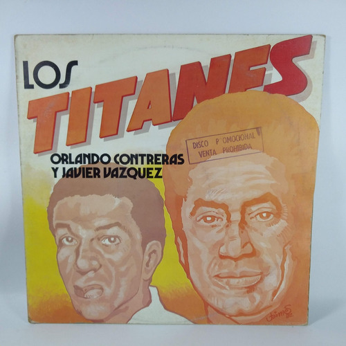 Lp Los Titanes Orlando Contreras Y Javier Vazquez Vinyl Exce