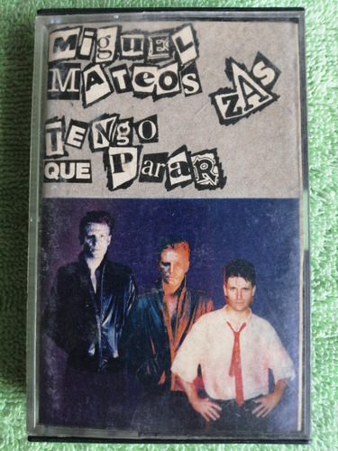 Eam Kct Miguel Mateos Zas Tengo Que Parar 1984 Tercer Album
