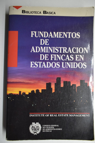 Fundamentos De Administración De Fincas En Estados Unidoc130