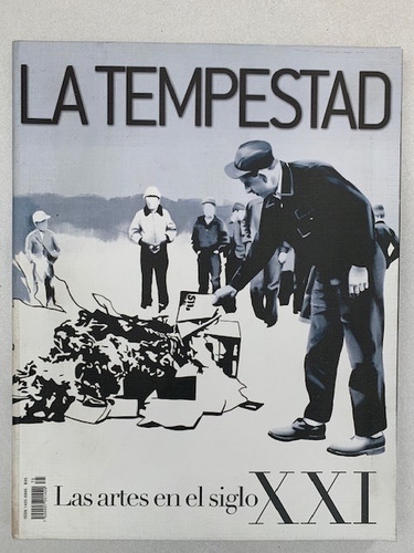La Tempestad. Las Artes En El Siglo Xx. Vol. 12 No. 75, 2010