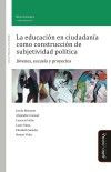 Libro La Eduaciã³n En Ciudadanã­a Como Construcciã³n De S...