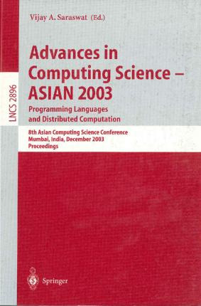 Libro Advances In Computing Science - Asian 2003, Program...