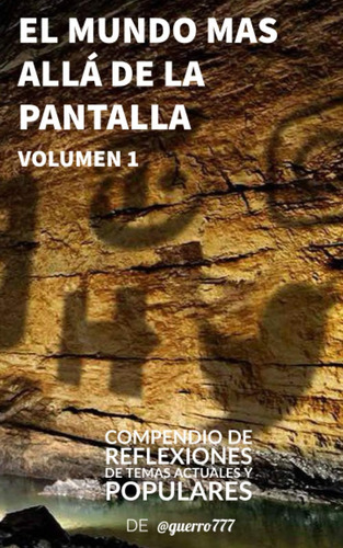 Libro: El Mundo Mas Allá De La Pantalla: Compendio De Reflex