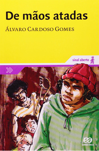 Livro De Mãos Atadas - Álvaro Cardoso Gomes [2007]