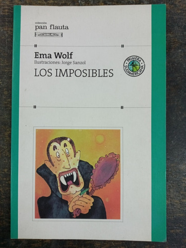 Imagen 1 de 3 de Los Imposibles * Ema Wolf * Sudamericana *