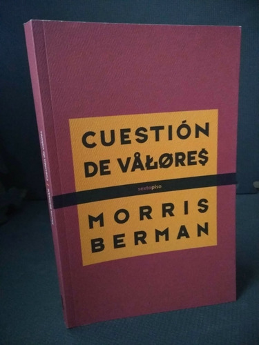 Cuestión De Valores Morris Berman (Usado)
