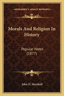 Libro Morals And Religion In History: Popular Notes (1877...