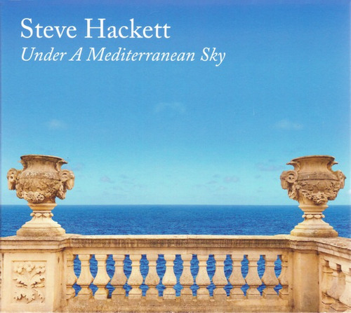 Steve Hackett - Under A Mediterranean Sky Cd