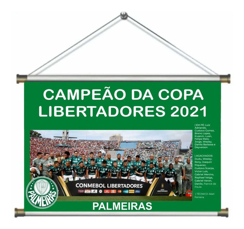 Banner Pôster Palmeiras Campeão Libertadores 2021 60x40cm
