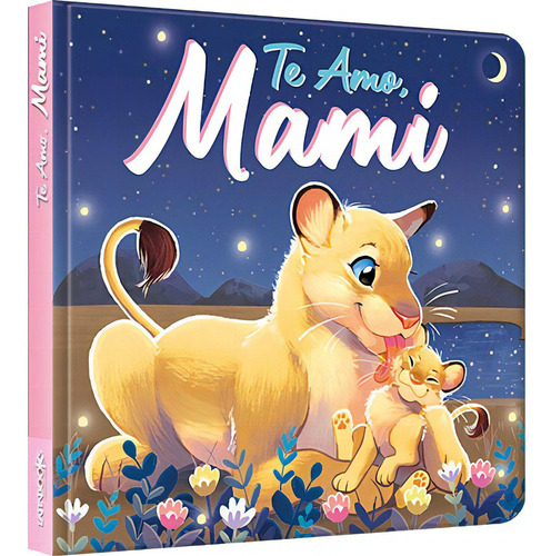 Luna Azul Abrazos:te Amo Mami, De Varios Autores. Editorial Latinbooks, Tapa Blanda En Español
