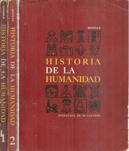 Historia De La Humanidad Evolucion De Su Cultura Tomos I Ii