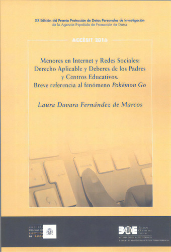 Menores En Internet Y Redes Sociales: Derecho Aplicable Y D, De Laura Davara Fernández De Marcos. Serie 8434023994, Vol. 1. Editorial Espana-silu, Tapa Blanda, Edición 2017 En Español, 2017