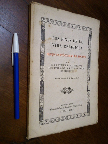 Los Fines De La Vida Religiosa Según Aquino - Pablo Philippe