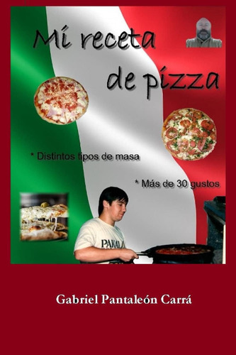 Libro: Mi Receta De Pizza (spanish Edition)