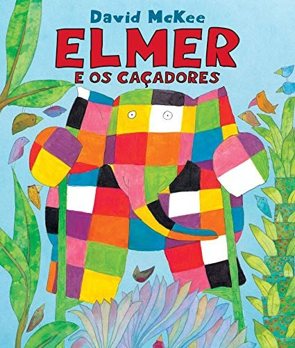 Elmer e os caçadores, de McKee, David. Editora Wmf Martins Fontes Ltda, capa mole em português, 2009