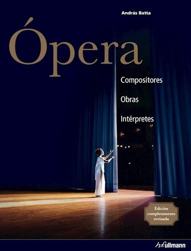 Opera Compositores Obras Interpretes (cartone) - Batta Andr
