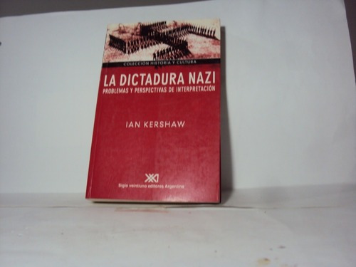 La Dictadura Nazi Ian Kershaw 