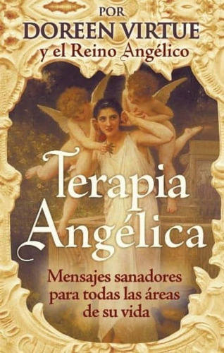 Terapia Angélica, Doreen Virtue, Tredaniel