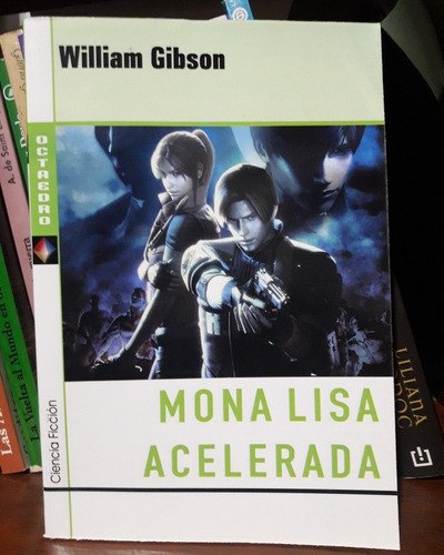 Mona Lisa Acelerada William Gibson Octaedro Nuevo * 