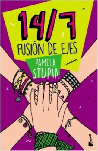 Libro - 14/7. Fusión De Ejes - Pamela Stupia