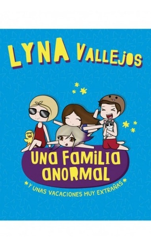 Imagen 3 de 6 de Libro Pack Una Familia Anormal (3 Libros) - Lyna Vallejos