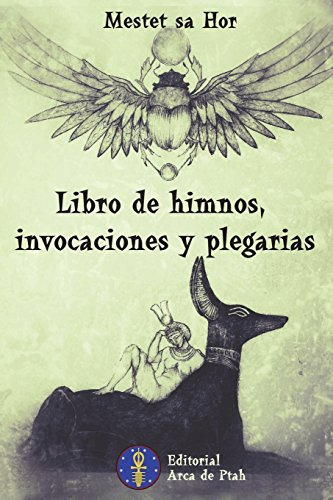 Libro De Himnos, Invocaciones Y Plegarias