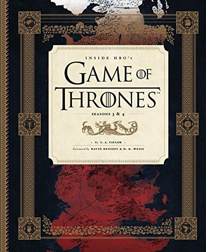 Book : Inside Hbos Game Of Thrones Seasons 3 And 4 (game Of