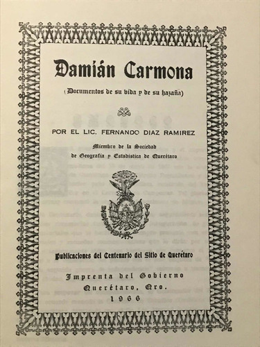 Damián Carmona Documentos De Su Vida Y De Su Hazaña (Usado)