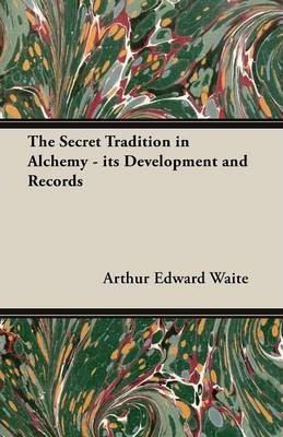 Libro The Secret Tradition In Alchemy - Its Development A...