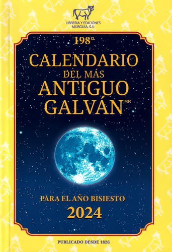 Calendario Del Más Antiguo Galván - Murguía